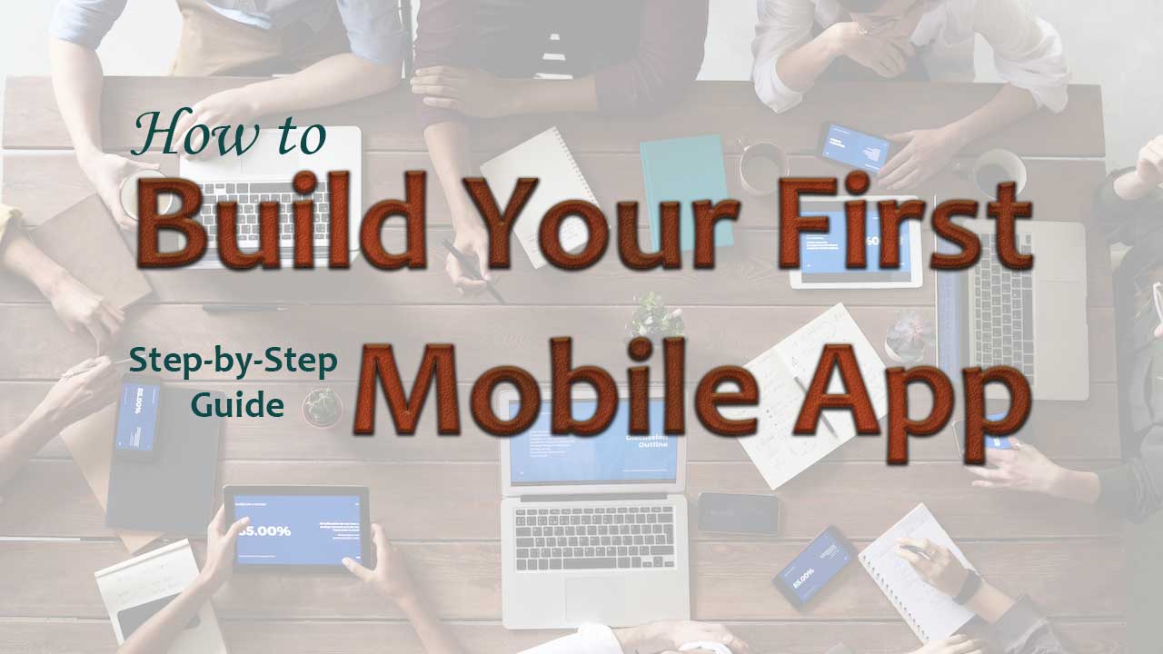 build-first-mobile-app
